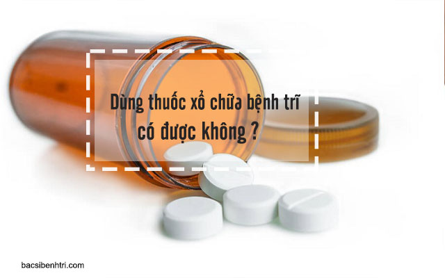 thuốc xổ có chữa được bệnh trĩ không