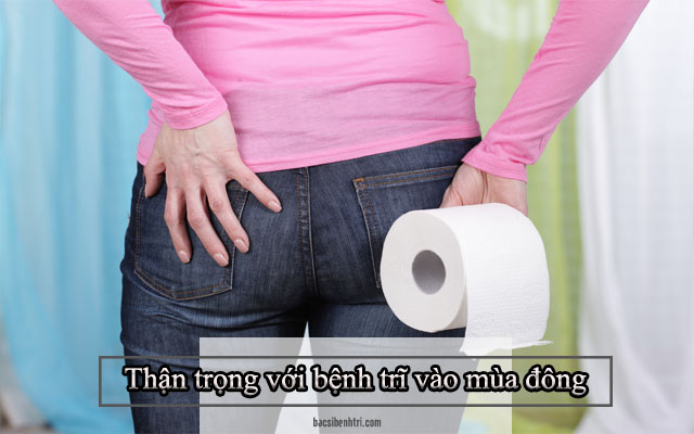 bệnh trĩ vào mùa đông