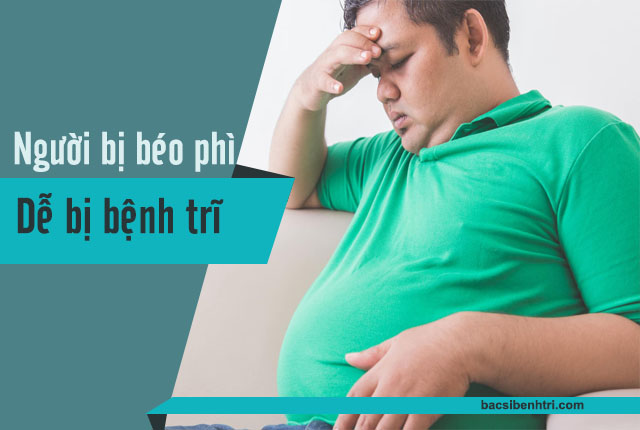 người béo phì dễ bị bệnh trĩ