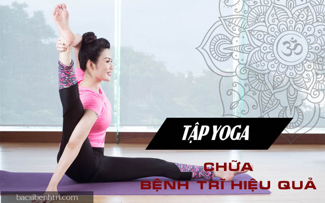 chữa bệnh trĩ bằng yoga