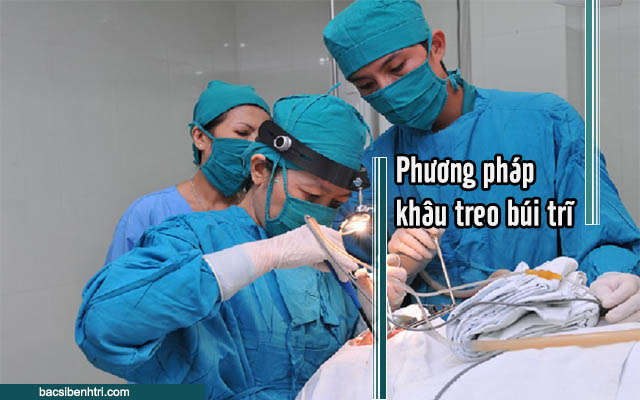 phương pháp khâu treo búi trĩ